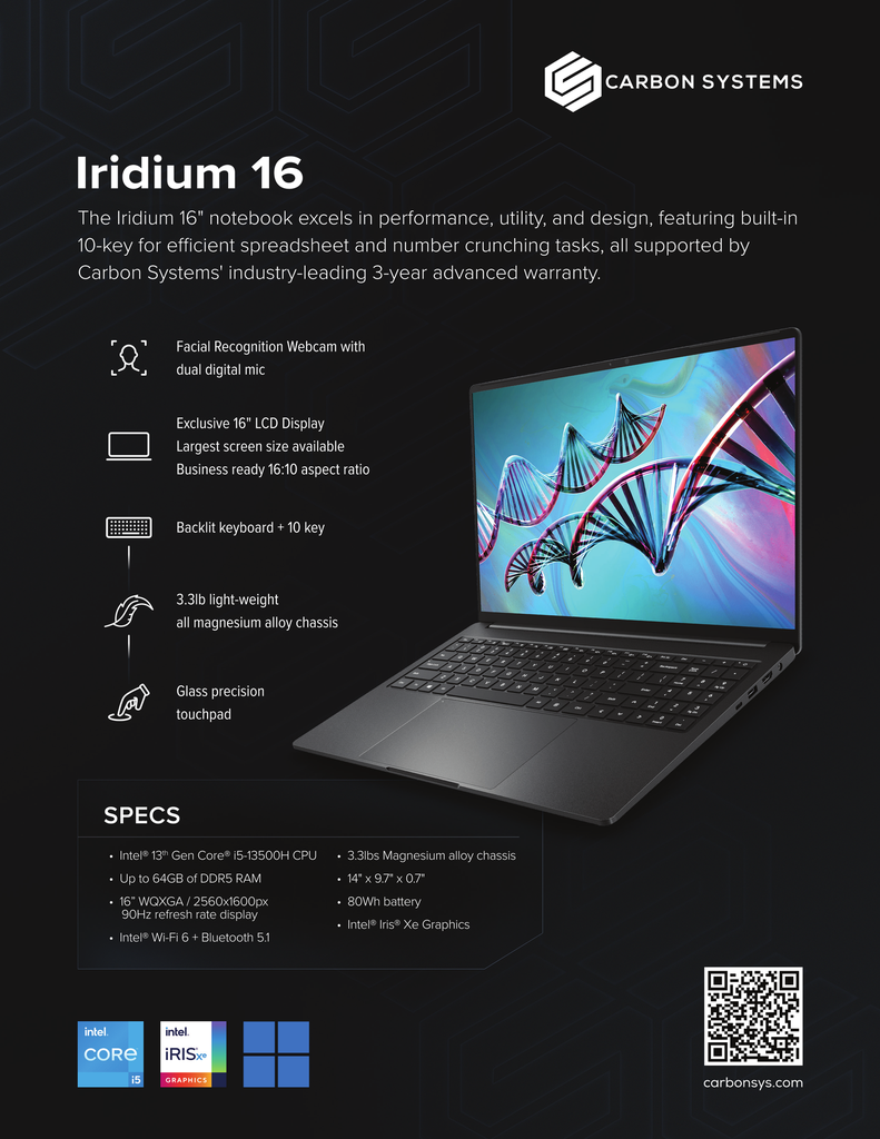 CS Iridium 16" Notebook - 3 yr Warranty - Intel i5 Processor - (0.5, 1, 2, 4, 8) TB SSD - (16, 32, 64) GB RAM - 16:10 WUXGA Display - Your choice of OS 